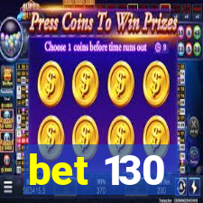 bet 130